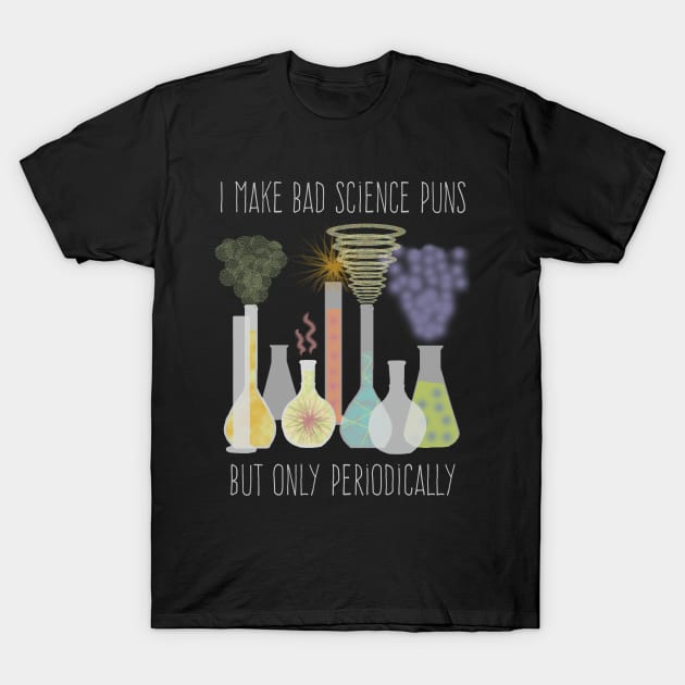 Science Pun T-Shirt by ahadden